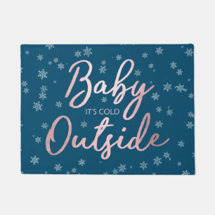 Elegant Christmas Rose Gold Baby It's Cold Outside Doormat