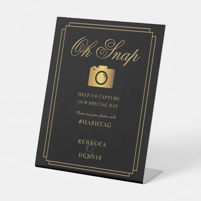 Elegant Classic Art Deco Black And Gold Oh Snap Pedestal Sign (Front)