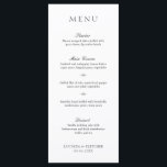 Elegant Classic Black and White Formal Wedding Menu<br><div class="desc">Elegant black and white wedding menu featuring a simple and minimal design with the title in a traditional serif font and the course headers in an elegant calligraphy script.  A classic style that is perfect for a formal wedding.</div>