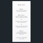 Elegant Classic Black and White Formal Wedding Menu<br><div class="desc">Elegant black and white wedding menu featuring a simple and minimal design with the title in a traditional serif font and the course headers in an elegant calligraphy script.  A classic style that is perfect for a formal wedding.</div>