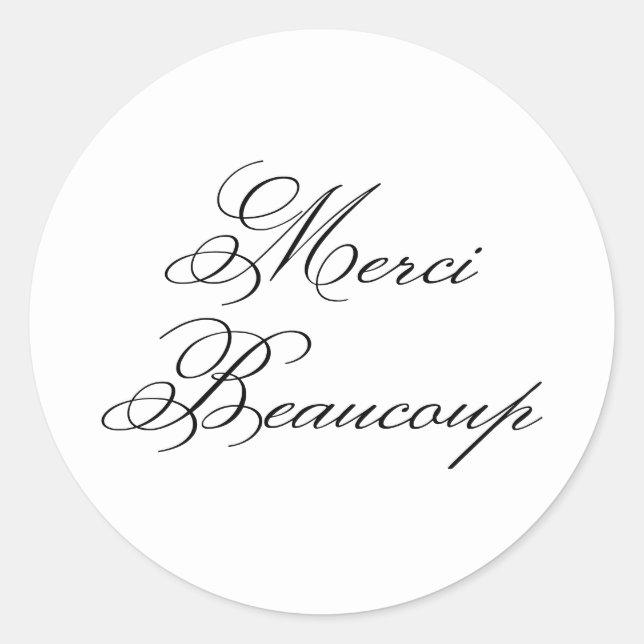 Elegant Classic Calligraphy Merci Beaucoup Classic Round Sticker (Front)