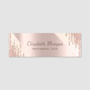 Elegant Cool Rose Gold Glitter Drips Name Tag