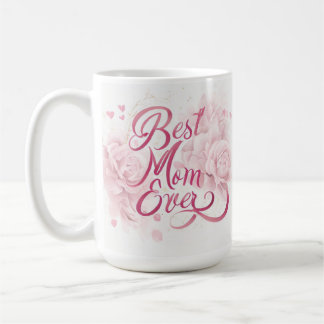 Elegant Deep Pink Floral Best Mum Ever  Coffee Mug
