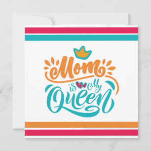 Elegant Design Typography Mum Is My Queen