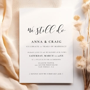 Elegant design We still do Vow renewal Invitation
