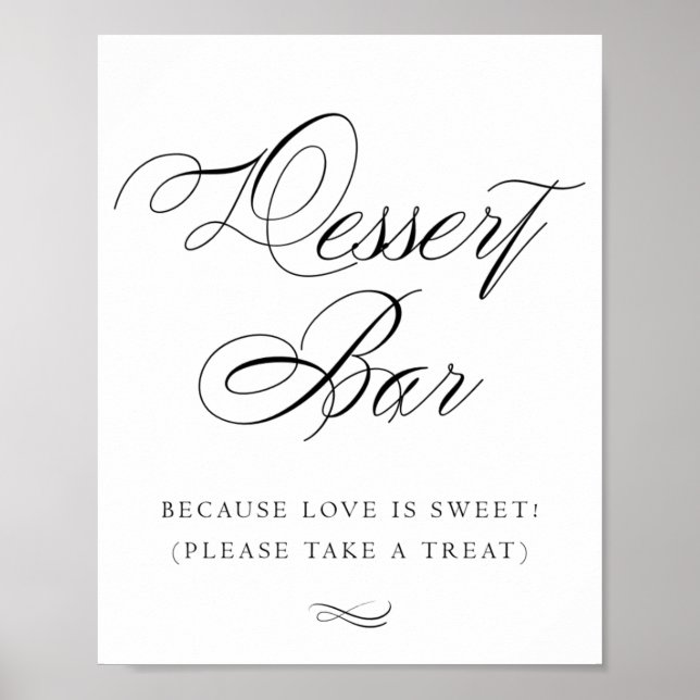 Elegant Dessert Bar Black Calligraphy | Chic Table Poster (Front)