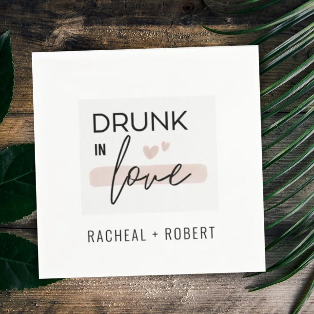 Elegant Drunk In Love Modern Wedding Party Couple  Napkin (Creator Uploaded)