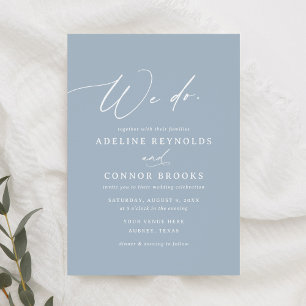 Elegant Dusty Blue Calligraphy We Do Wedding Invitation