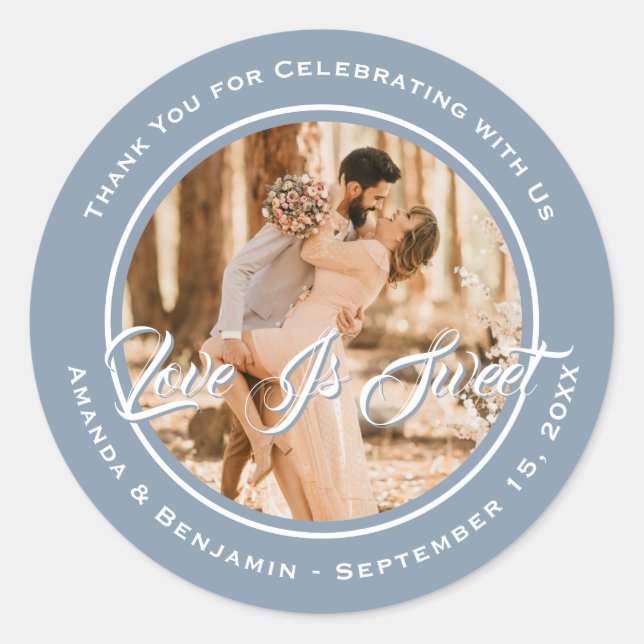 Elegant Dusty Blue Love Is Sweet Wedding Photo Classic Round Sticker (Front)