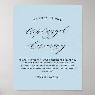 Elegant Dusty Blue Unplugged Ceremony Wedding Sign