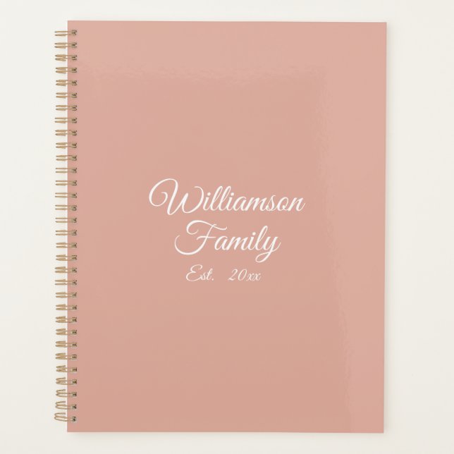 Elegant dusty pink custom script family name date planner (Front)