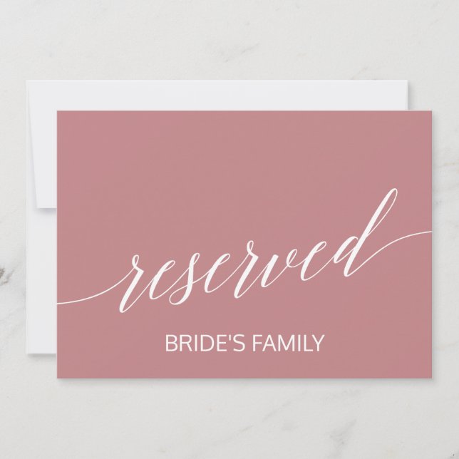 Elegant Dusty Rose Calligraphy Reserved Sign (Front)