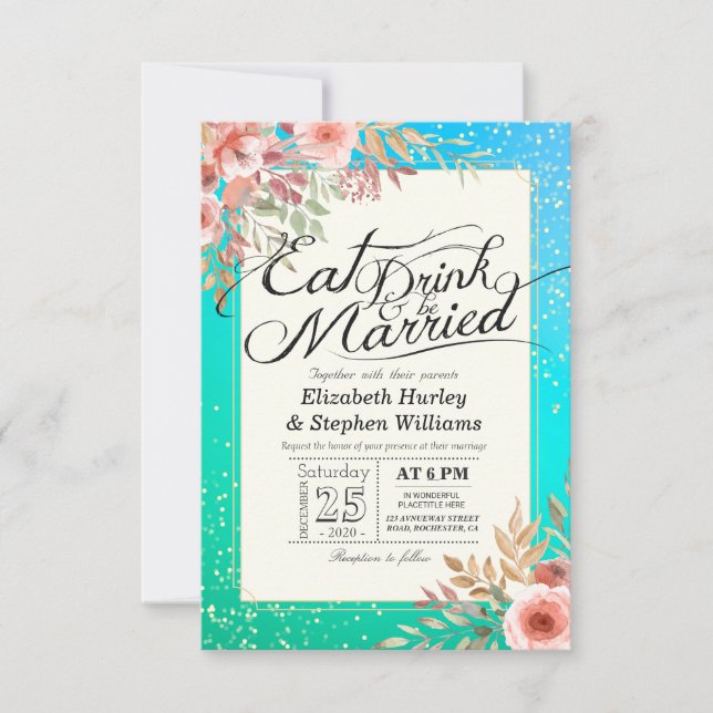 Elegant EAT Drink & Be Married Wedding Invitations (Front)