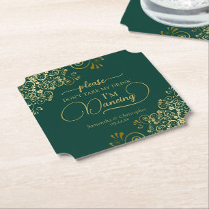 Elegant Emerald & Gold Don't Take My Drink Wedding Paper Coaster