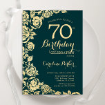 Elegant Emerald Green Gold Roses 70th Birthday Invitation<br><div class="desc">Emerald Green Gold Floral 70th Birthday Party Invitation. Elegant design featuring roses,  faux gold foil and typography script font. Trendy invite card perfect for a stylish female bday celebration. Can be customised to any age. Printed Zazzle invitations or instant download digital printable template.</div>
