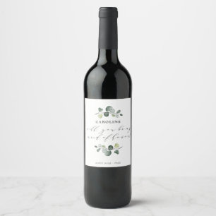 Elegant Eucalyptus Greenery Made of Honour Proposa Wine Label