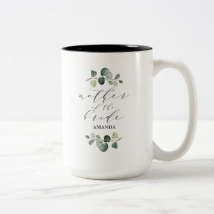 Elegant Eucalyptus Greenery Mother of the Bride Two-Tone Coffee Mug