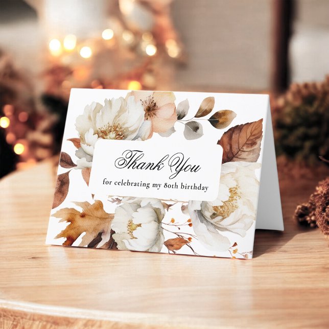 Elegant Fall Floral 80th Birthday Thank You (Creator Uploaded)