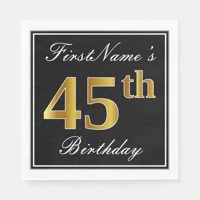 Elegant, Faux Gold 45th Birthday + Custom Name Napkin (Front)