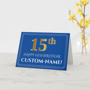 Elegant Faux Gold Look 15th Birthday, Name (Blue) Card