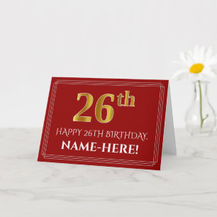 Elegant Faux Gold Look "26th" Birthday, Name (Red) Card