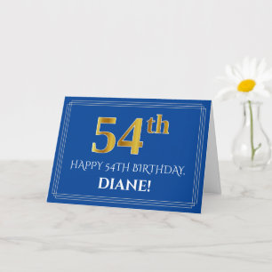 Elegant Faux Gold Look 54th Birthday, Name (Blue) Card