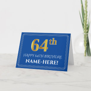 Elegant Faux Gold Look 64th Birthday, Name (Blue) Card