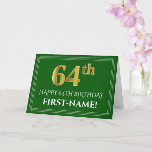 Elegant Faux Gold Look 64th Birthday, Name (Green) Card