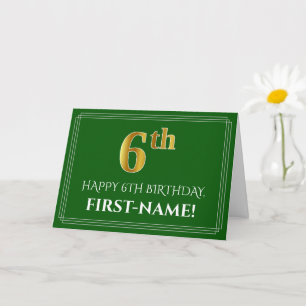 Elegant Faux Gold Look 6th Birthday, Name (Green) Card