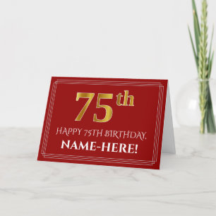 Elegant Faux Gold Look "75th" Birthday, Name (Red) Card