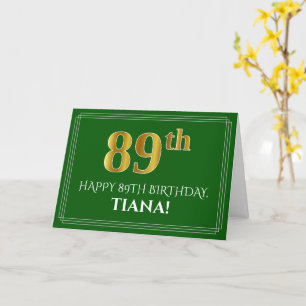 Elegant Faux Gold Look 89th Birthday, Name (Green) Card