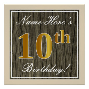 Elegant, Faux Wood, Faux Gold 10th Birthday + Name Poster