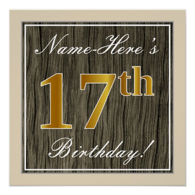 Elegant, Faux Wood, Faux Gold 17th Birthday + Name Poster (Front)
