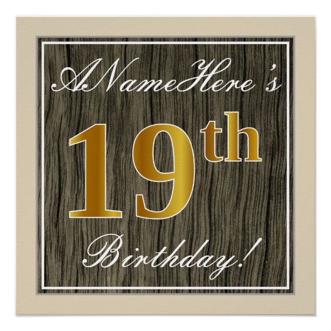 Elegant, Faux Wood, Faux Gold 19th Birthday + Name Poster (Front)
