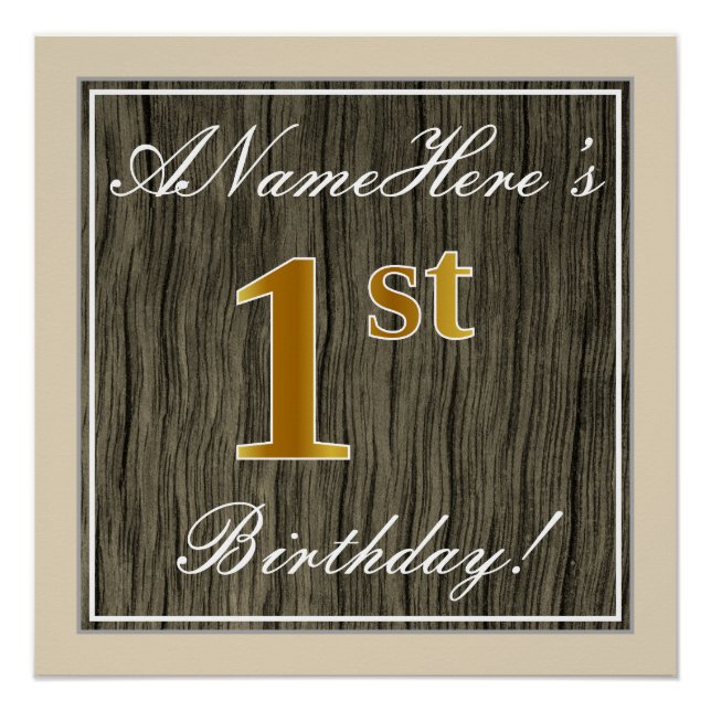 Elegant, Faux Wood, Faux Gold 1st Birthday + Name Poster (Front)