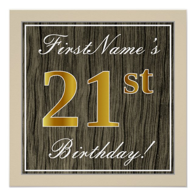 Elegant, Faux Wood, Faux Gold 21st Birthday + Name Poster (Front)