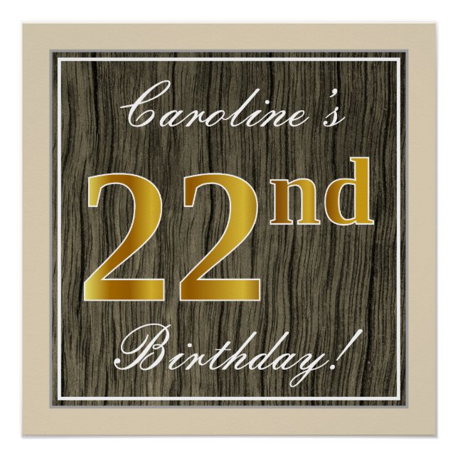 Elegant, Faux Wood, Faux Gold 22nd Birthday + Name Poster (Front)