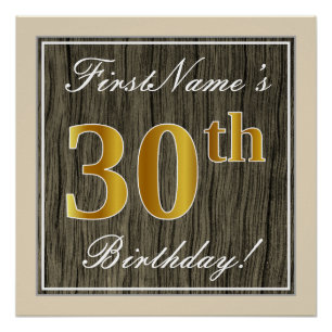 Elegant, Faux Wood, Faux Gold 30th Birthday + Name Poster