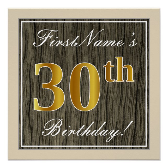 Elegant, Faux Wood, Faux Gold 30th Birthday + Name Poster (Front)