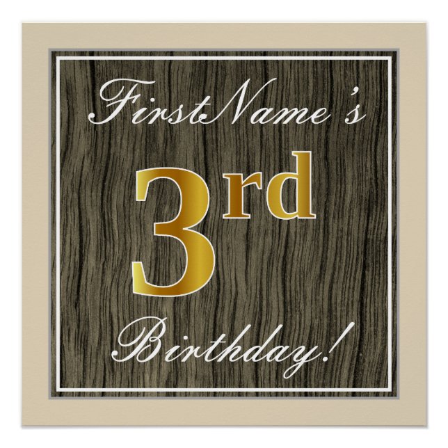 Elegant, Faux Wood, Faux Gold 3rd Birthday + Name Poster (Front)