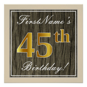 Elegant, Faux Wood, Faux Gold 45th Birthday + Name Poster