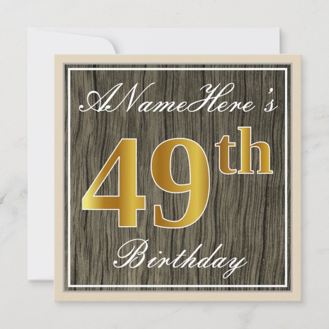 Elegant, Faux Wood, Faux Gold 49th Birthday + Name Invitation (Front)