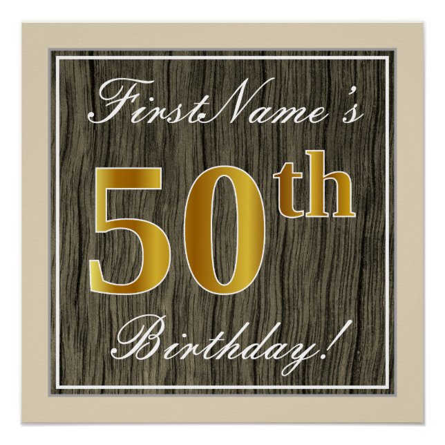 Elegant, Faux Wood, Faux Gold 50th Birthday + Name Poster (Front)