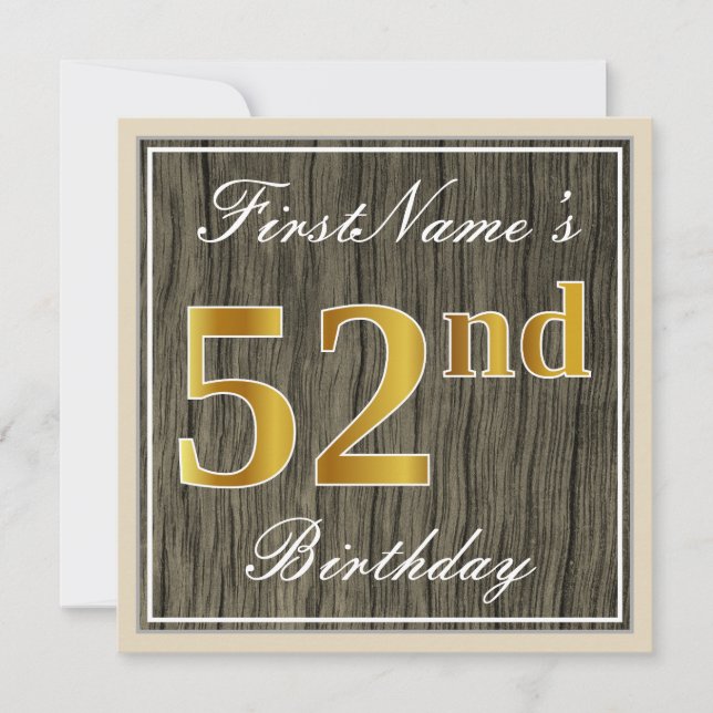 Elegant, Faux Wood, Faux Gold 52nd Birthday + Name Invitation (Front)