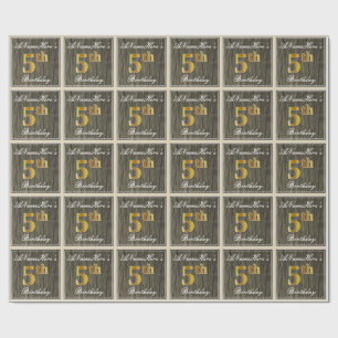 Elegant, Faux Wood, Faux Gold 5th Birthday + Name Wrapping Paper