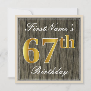 Elegant, Faux Wood, Faux Gold 67th Birthday + Name Invitation