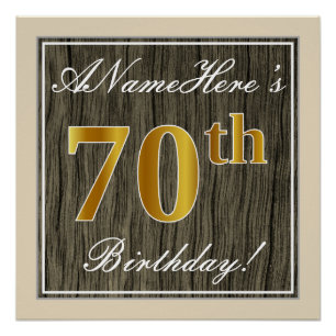 Elegant, Faux Wood, Faux Gold 70th Birthday + Name Poster