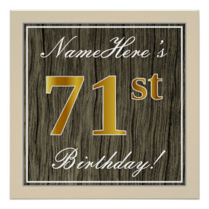 Elegant, Faux Wood, Faux Gold 71st Birthday + Name Poster