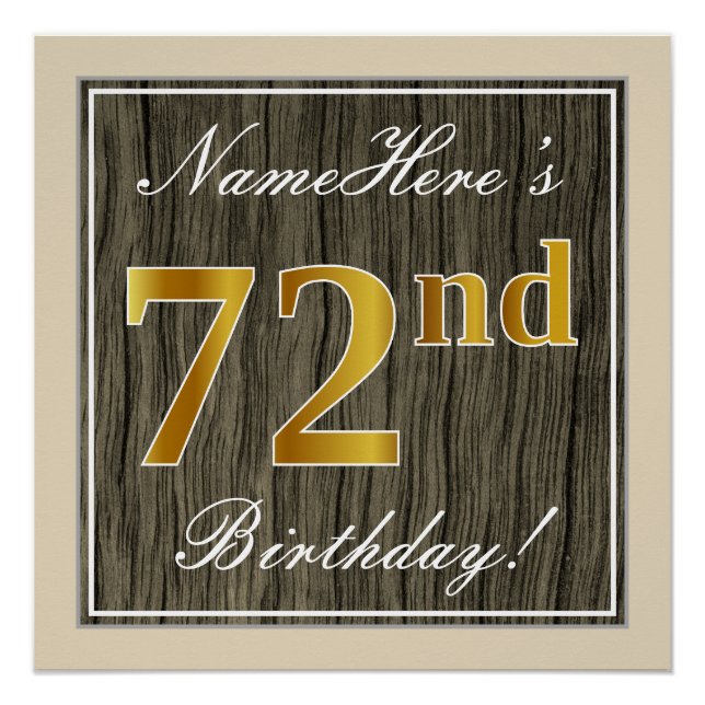 Elegant, Faux Wood, Faux Gold 72nd Birthday + Name Poster (Front)