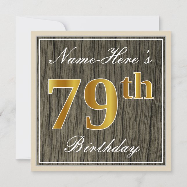 Elegant, Faux Wood, Faux Gold 79th Birthday + Name Invitation (Front)